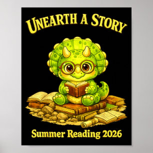 Unearth a story triceratops dinosaur reading books poster