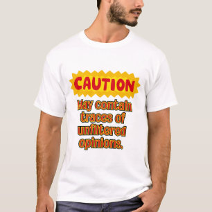 Unfiltered Opinion Warning T-Shirt
