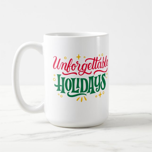 Unforgettable Holidays Coffee Mug (Left)