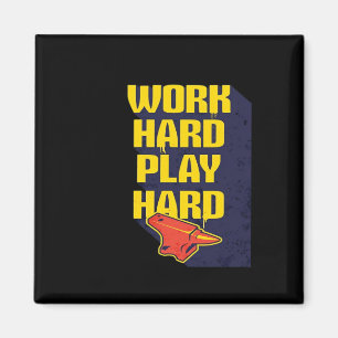 Unforgettable Quote Hard Work Is Paying Off and Pl Magnet