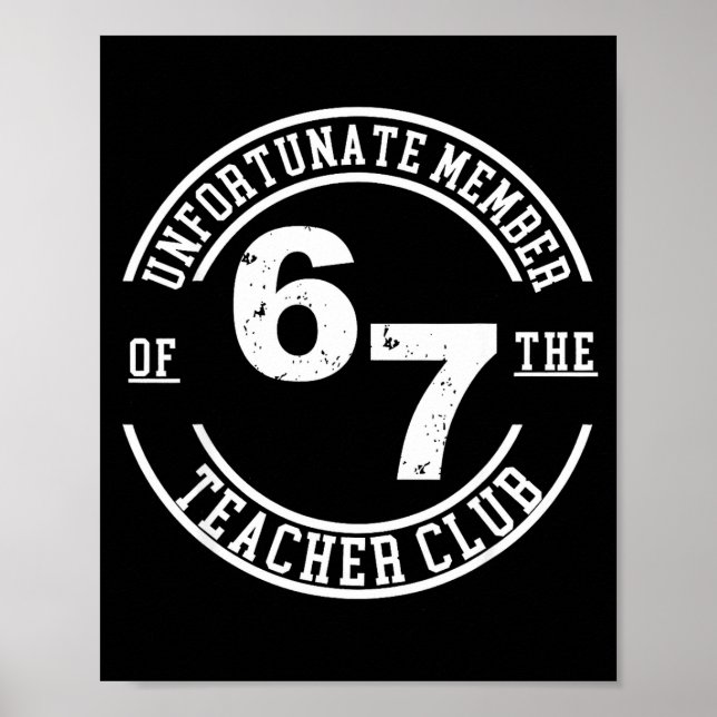 Unfortunate Member Of The Teacher Club 6 7  Poster (Front)