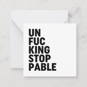Unfu*kingstoppable Card