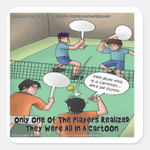 Unfunny Tennis Cartoon Funny Tees Cards Gifts Etc Square Sticker