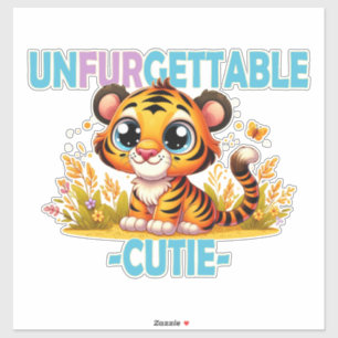 Unfurgettable Cutie fun pun. Baby Tiger cartoon