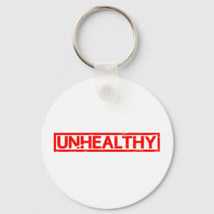 Unhealthy Stamp Key Ring