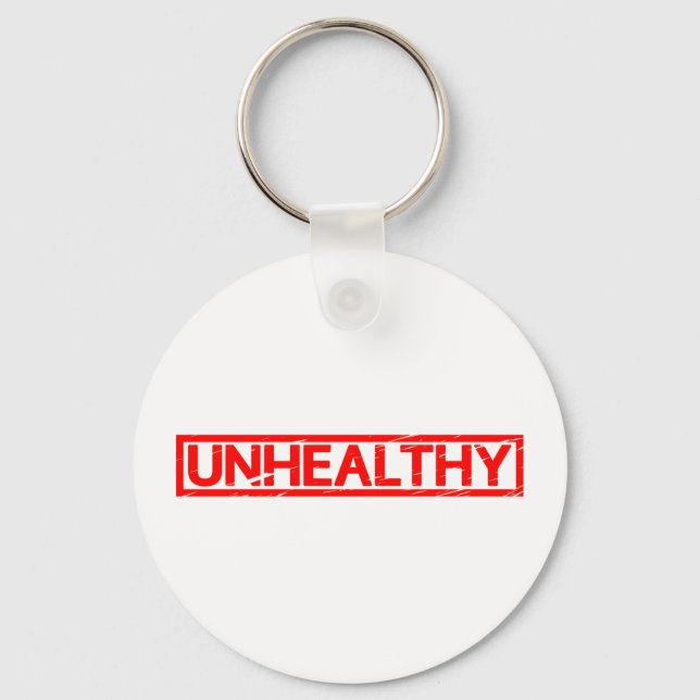 Unhealthy Stamp Key Ring (Front)