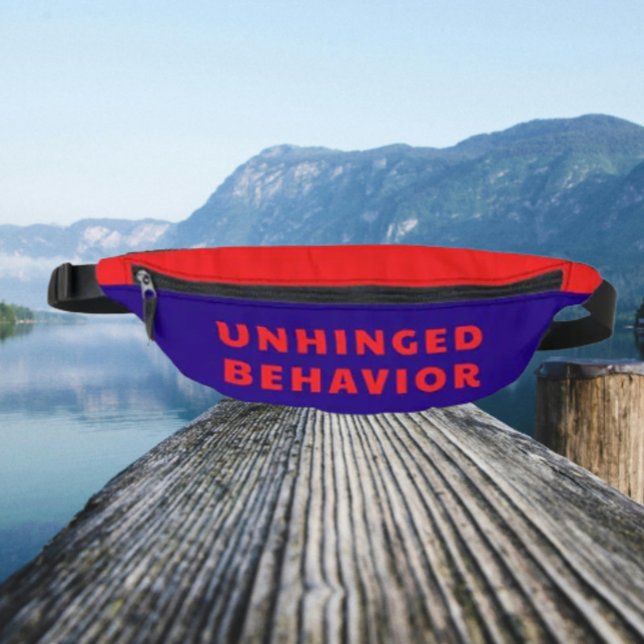 Unhinged Behaviour Funny Fanny Pack | Red Text (Creator Uploaded)