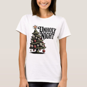 Unholy Night Gothic Christmas Tree Dark Humour T-Shirt