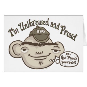 Unibrowed and Proud