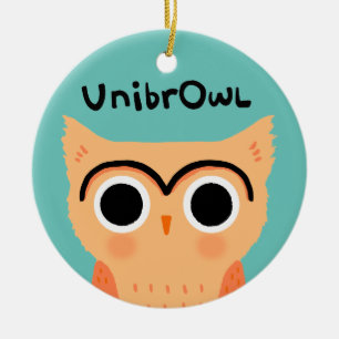 UnibrOwl Unibrow Owl Funny Cute Eyebrows Owl Ceramic Ornament