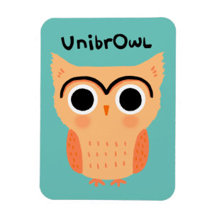 UnibrOwl Unibrow Owl Funny Cute Eyebrows Owl Magnet