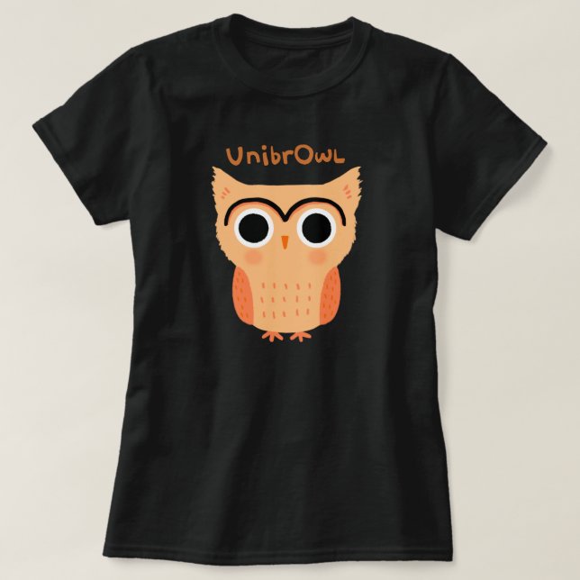 UnibrOwl Unibrow Owl | Funny Cute Eyebrows Owl T-Shirt (Design Front)