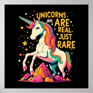 Unicorn are real just rare poster