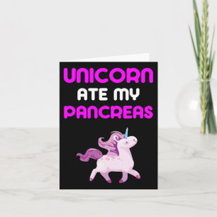Unicorn Ate My Pancreas Fun Diabetes Girls Kids Bo Card