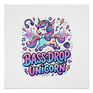Unicorn Bass Drop Unicorn Gift Idea Typography Des Poster