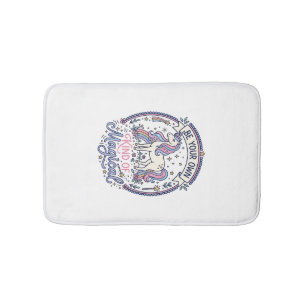 Unicorn Be Your Own Kind of Magical Playful Cute G Bath Mat