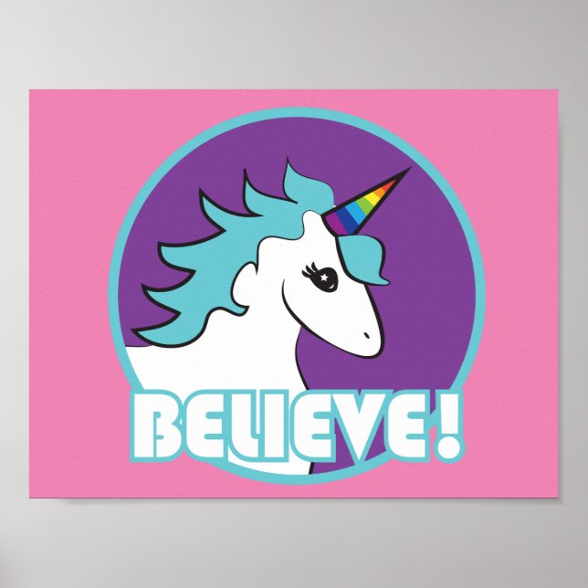 Unicorn "BELIEVE!" Poster (Front)