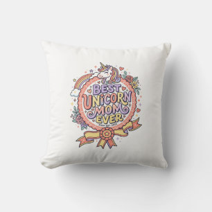 Unicorn Best Unicorn Mum Ever Whimsical Zazzle Des Cushion