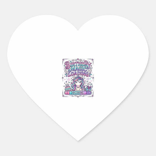 Unicorn Birthday Magic Loading Colourful Marketpla Heart Sticker (Front)