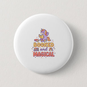 Unicorn Booked and Magical Print Ready White Backg 6 Cm Round Badge