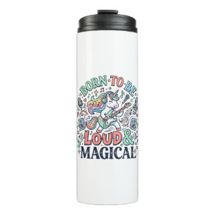 Unicorn Born to Be Loud and Magical Original White Thermal Tumbler