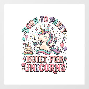 Unicorn Born to Party Built for Unicorns Retro Sty