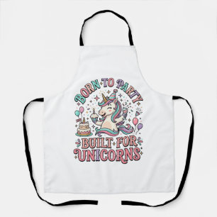 Unicorn Born to Party Built for Unicorns Retro Sty Apron