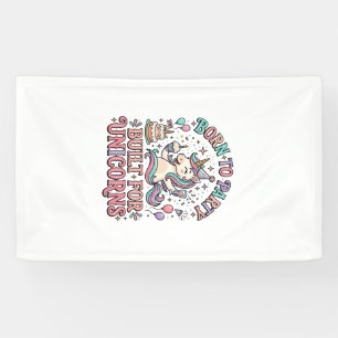 Unicorn Born to Party Built for Unicorns Retro Sty Banner