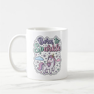 Unicorn Born to Sparkle Graphic Design Merch Desig Coffee Mug