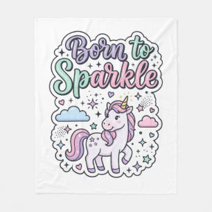 Unicorn Born to Sparkle Graphic Design Merch Desig Fleece Blanket