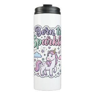Unicorn Born to Sparkle Graphic Design Merch Desig Thermal Tumbler
