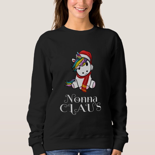 Unicorn Christmas Nonna Claus Matching Pajama Sant Sweatshirt (Front)