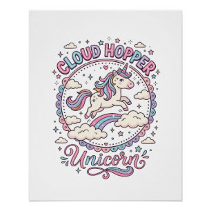 Unicorn Cloud Hopper Unicorn Playful Cute Gift Des Poster