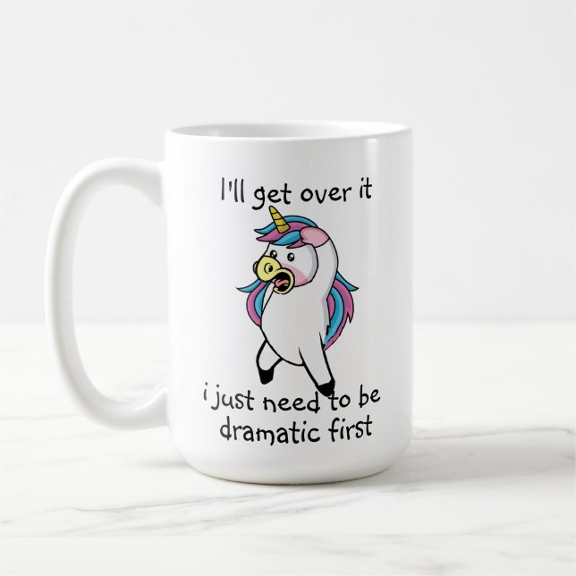 Unicorn Coffee Mug - Whimsical Drama Queen Gift Mu (Left)