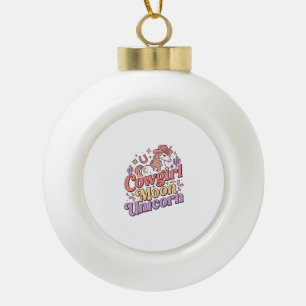 Unicorn Cowgirl Moon Unicorn Whimsical Merch Desig Ceramic Ball Christmas Ornament