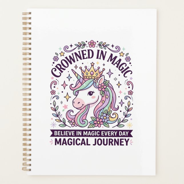Unicorn Crowned in Magic Bold Typography Graphic T Planner (Front)