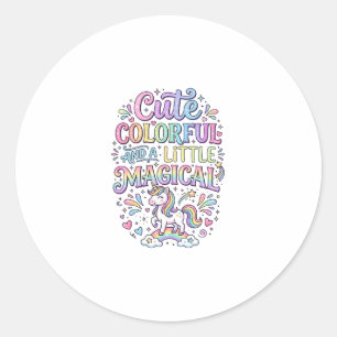 Unicorn Cute Colourful and a Little Magical Origin Classic Round Sticker