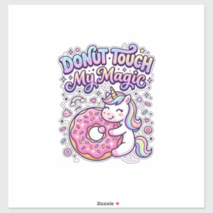 Unicorn Doughnut Touch My Magic Gift Idea Sticker 