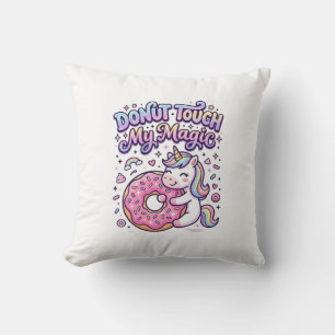 Unicorn Doughnut Touch My Magic Gift Idea Sticker  Cushion