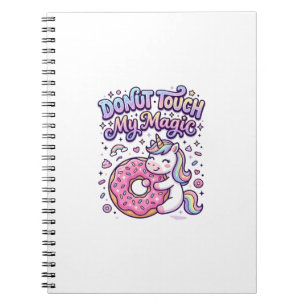 Unicorn Doughnut Touch My Magic Gift Idea Sticker Notebook