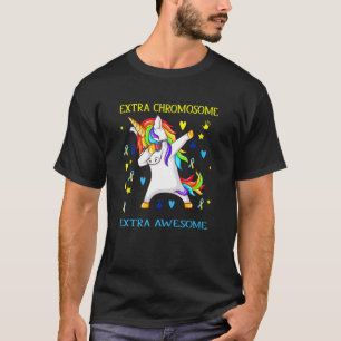 Unicorn Down Syndrome Extra Chromosome Extra Aweso T-Shirt