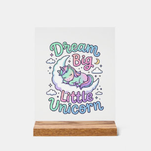Unicorn Dream Big Little Unicorn Gift Idea Vector Acrylic Sign