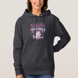 Unicorn Emotionally Attached to Unicorns Original Hoodie