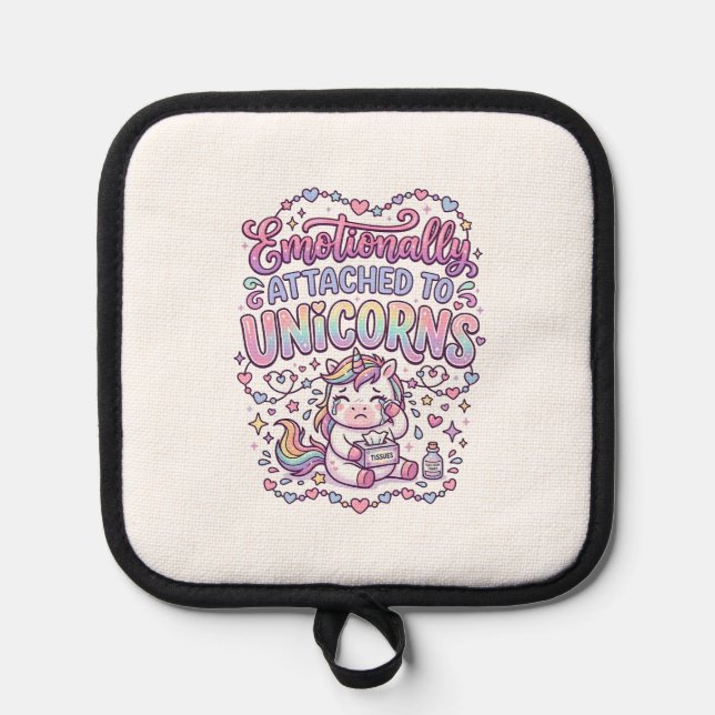 Unicorn Emotionally Attached to Unicorns Original  Pot Holder (Front)