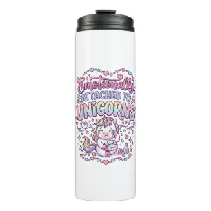 Unicorn Emotionally Attached to Unicorns Original Thermal Tumbler