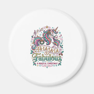 Unicorn Fa La La La Fabulous White Background Cute Magnet