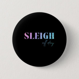 Unicorn Glitter Sleigh All Day Christmas 6 Cm Round Badge
