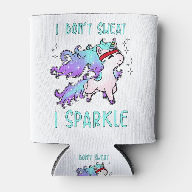 Unicorn Gym Workout- I Don't Sweat I Sparkle Can Cooler (Front)