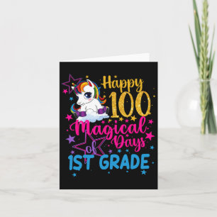 Unicorn Happy 100 Magical Days Of 1st Grade Card