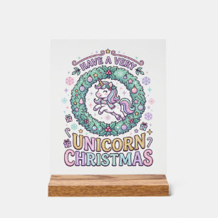 Unicorn Have a Very Unicorn Christmas Bold Typogra Acrylic Sign